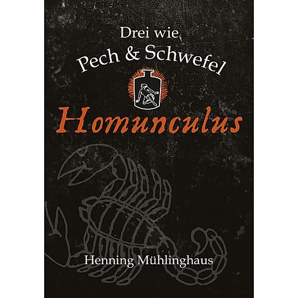 Homunculus, Henning Mühlinghaus