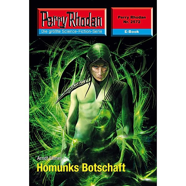 Homunks Botschaft (Heftroman) / Perry Rhodan-Zyklus Stardust Bd.2572, Arndt Ellmer