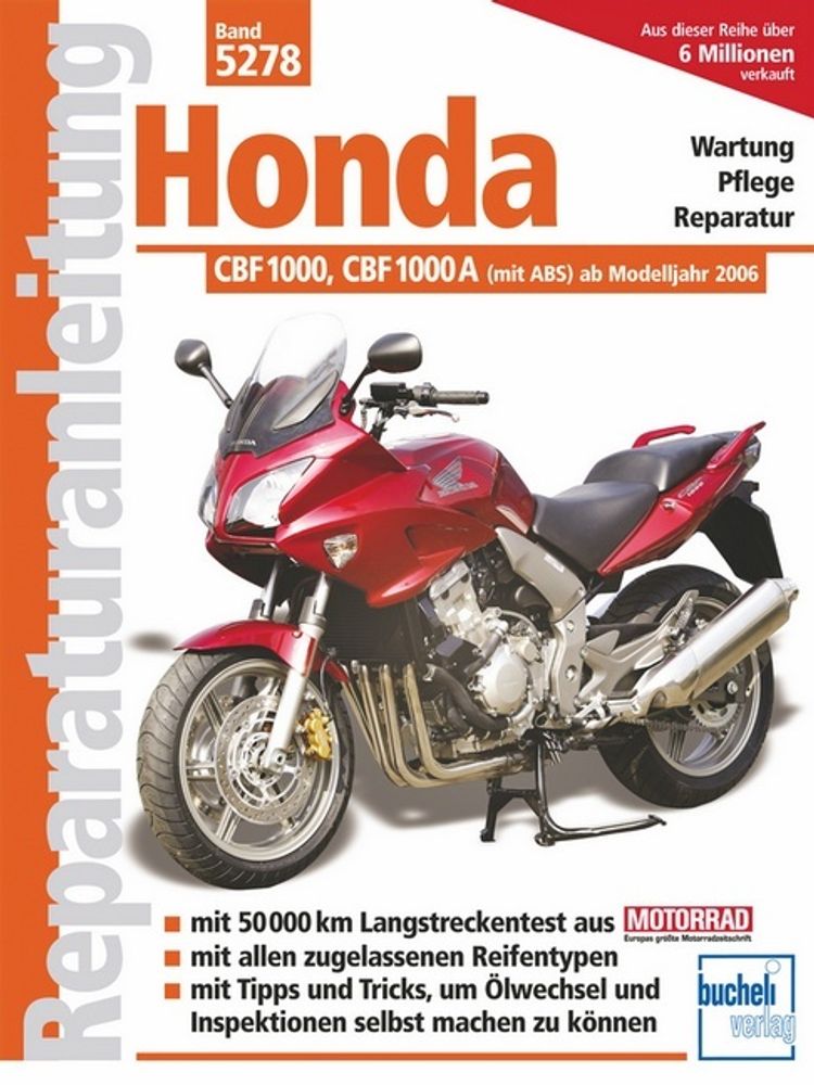 Honda CBF 1000, CBF 1000 A mit ABS ab Modelljahr 2006 Buch  versandkostenfrei bei Weltbild.ch bestellen