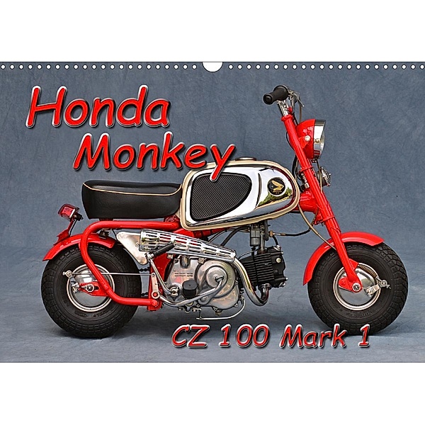 Honda Monkey CZ Mark 1 (Wandkalender 2021 DIN A3 quer), Ingo Laue