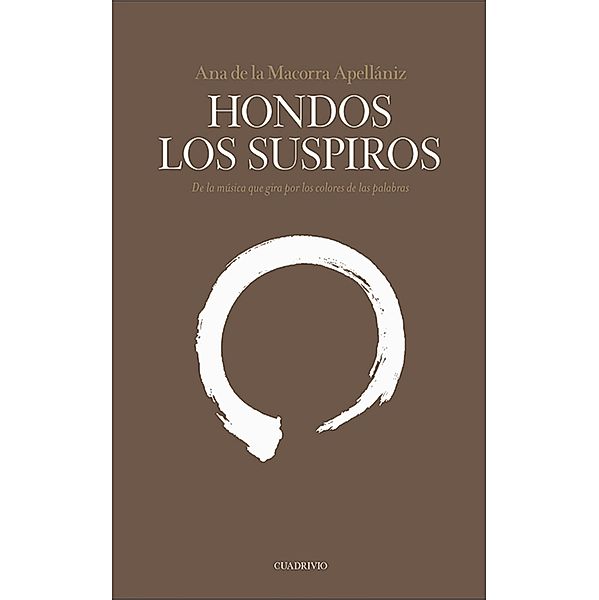 Hondos los suspiros, Ana De La Macorra