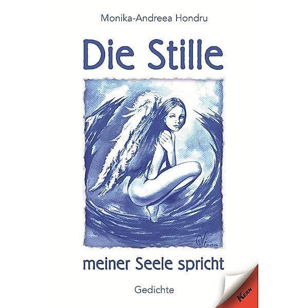 Hondru, M: Stille meiner Seele spricht, Monika-Andreea Hondru