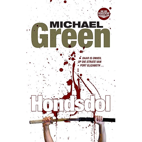 Hondsdol, Michael Green