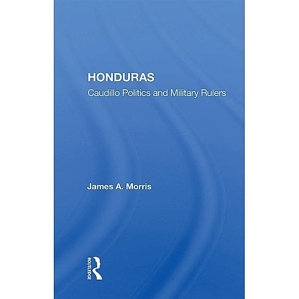Honduras, James A. Morris