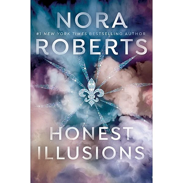 Honest Illusions, Nora Roberts