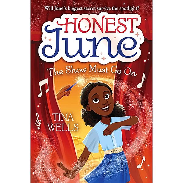 Honest June: The Show Must Go On / Honest June Bd.2, Tina Wells