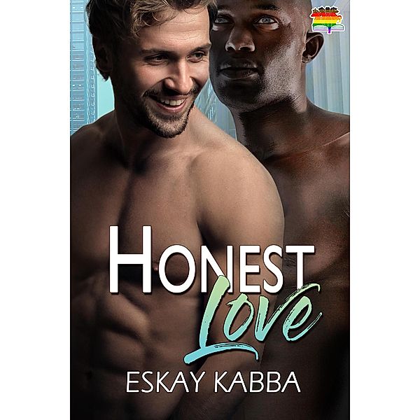 Honest Love (Hidden Love Series, #5) / Hidden Love Series, Eskay Kabba