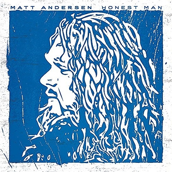 Honest Man, Matt Andersen