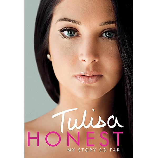 Honest: My Story So Far, Tulisa Contostavlos