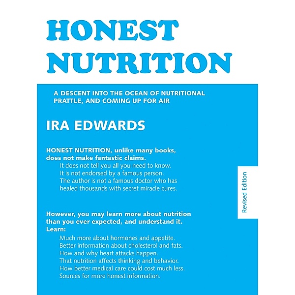 Honest Nutrition, Ira Edwards