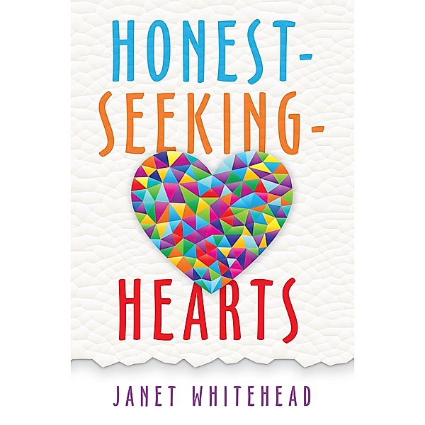 Honest - Seeking - Hearts, Janet Whitehead
