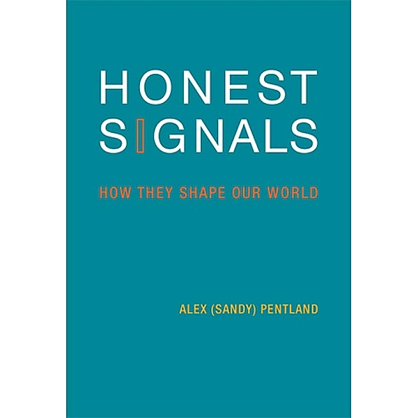 Honest Signals, Alex Pentland