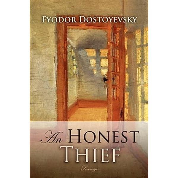 Honest Thief and Other Stories, Fyodor Dostoyevsky