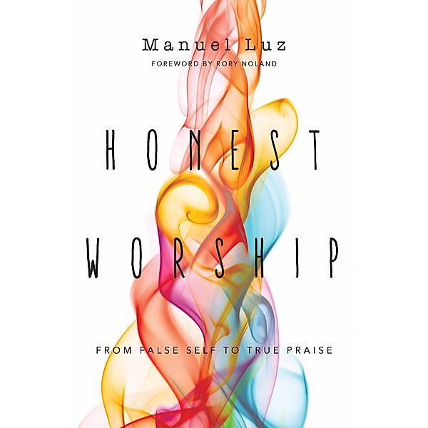 Honest Worship, Manuel Luz