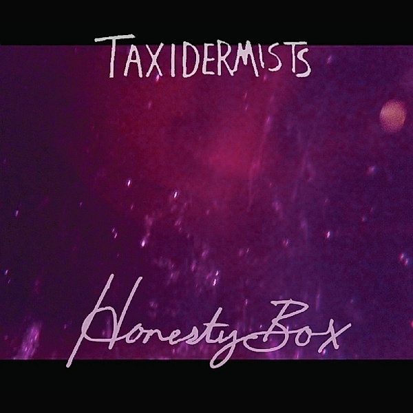 Honesty Box (Vinyl), Taxidermists