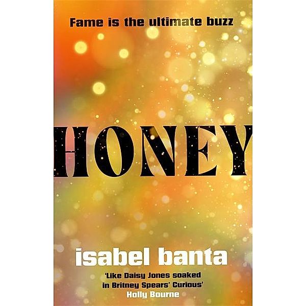 Honey, Isabel Banta