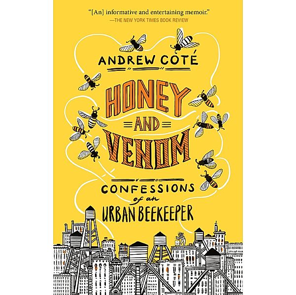 Honey and Venom, Andrew Coté