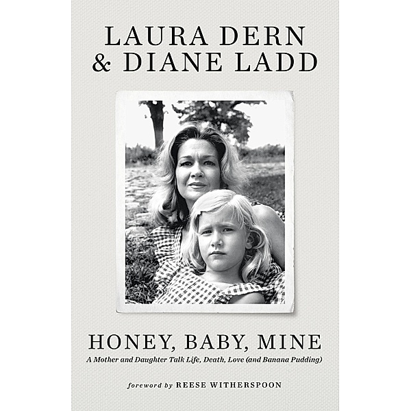 Honey, Baby, Mine, Laura Dern, Diane Ladd