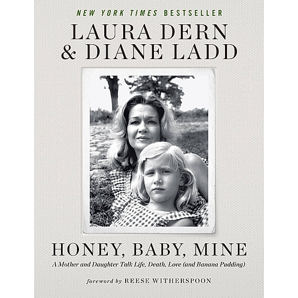 Honey, Baby, Mine, Laura Dern, Diane Ladd