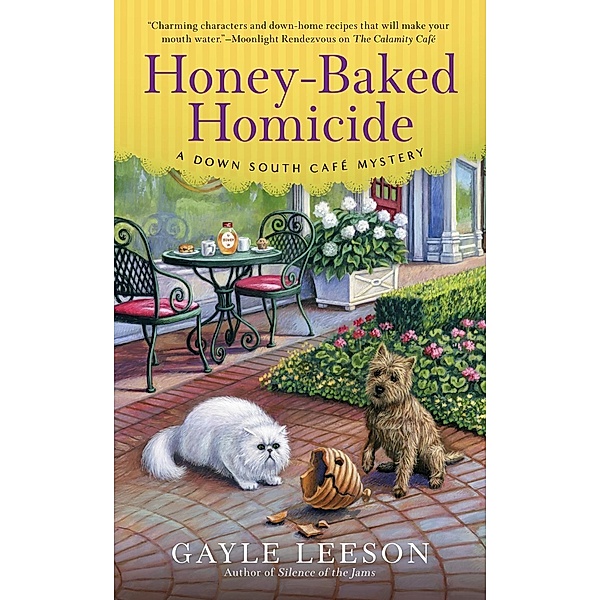 Honey-Baked Homicide / A Down South Café Mystery Bd.3, Gayle Leeson