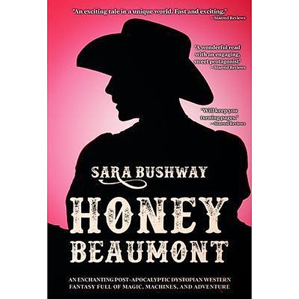 Honey Beaumont, Sara Bushway