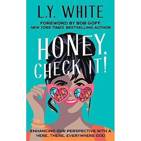 Honey, Check It!, L. Y. White