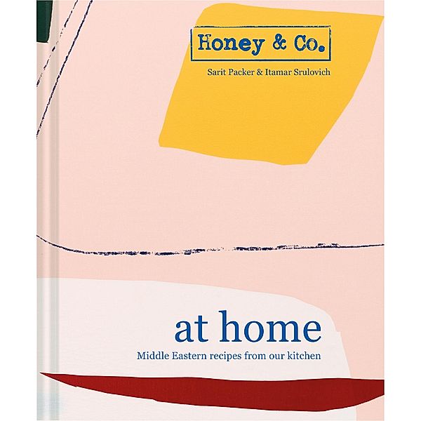 Honey & Co: At Home, Sarit Packer, Itamar Srulovich