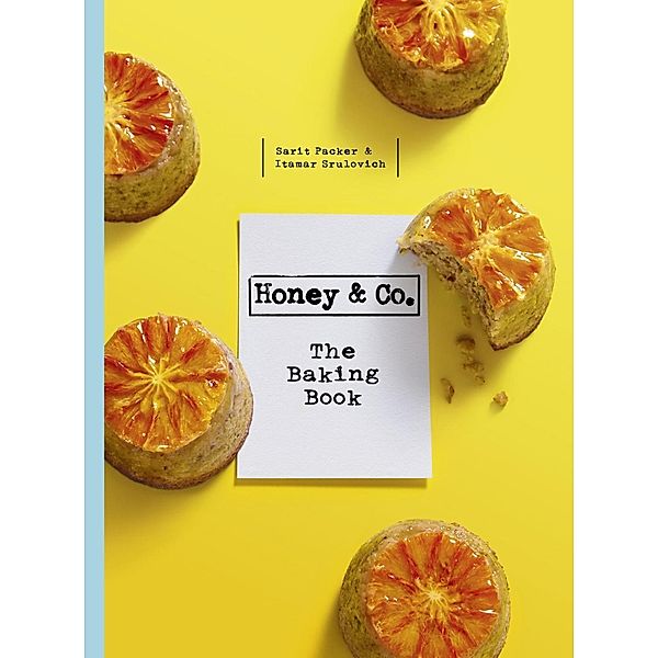 Honey & Co: The Baking Book, Itamar Srulovich, Sarit Packer