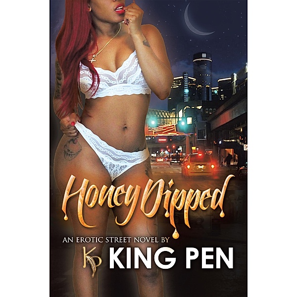 Honey Dipped, King Pen
