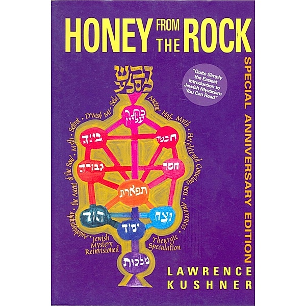 Honey from the Rock, Rabbi Lawrence Kushner
