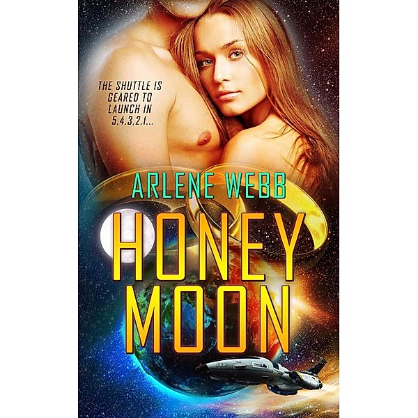 Honey Moon / Totally Bound Publishing, Arlene Webb
