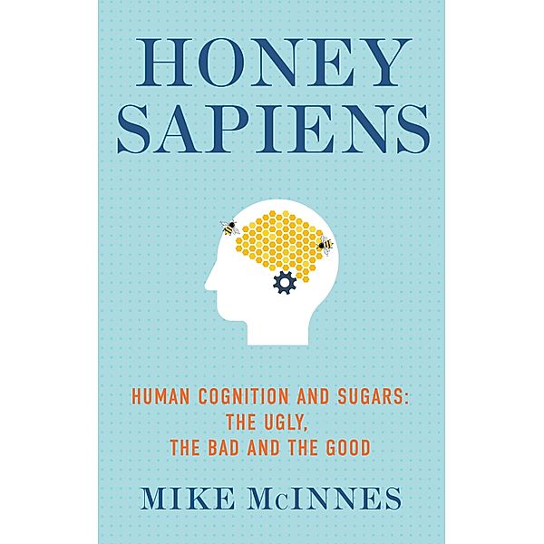 Honey Sapiens, Mike McInnes