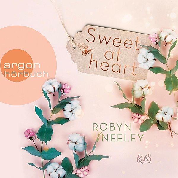 Honey-Springs-Reihe - 2 - Sweet at Heart, Robyn Neeley