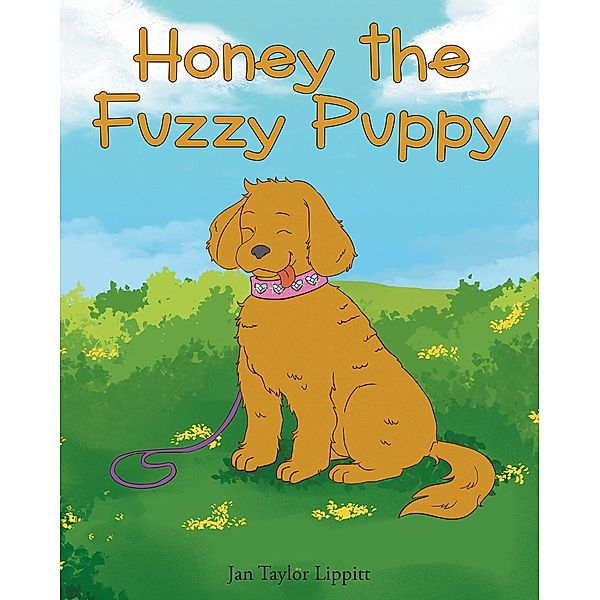 Honey the Fuzzy Puppy, Jan Taylor Lippitt