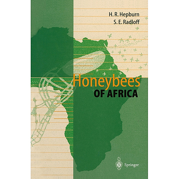 Honeybees of Africa, H. Randall Hepburn, Sarah E. Radloff