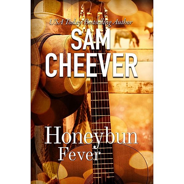 HONEYBUN FEVER: Honeybun Fever Collection, Sam Cheever