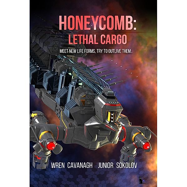 Honeycomb: Lethal Cargo / Honeycomb, Wren Cavanagh, Junior Sokolov