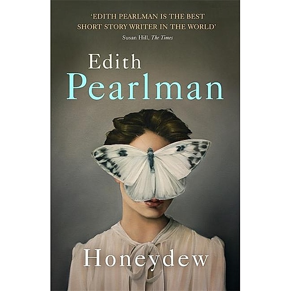 Honeydew, Edith Pearlman
