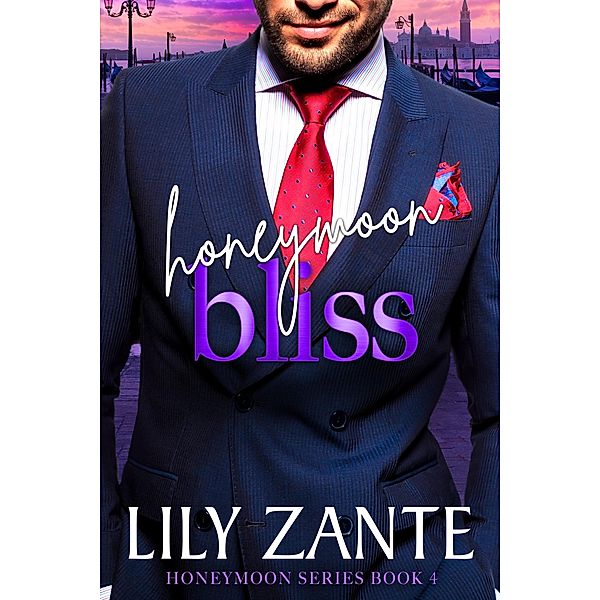 Honeymoon Bliss / Honeymoon, Lily Zante