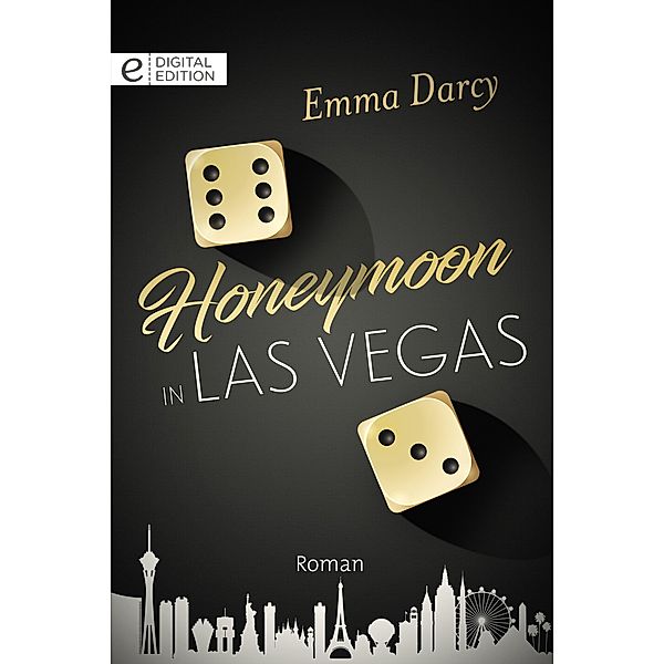 Honeymoon in Las Vegas, Emma Darcy