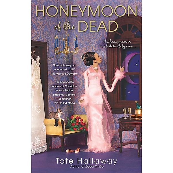 Honeymoon of the Dead / Garnet Lacey Bd.5, Tate Hallaway