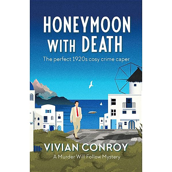 Honeymoon with Death / Murder Will Follow Bd.2, Vivian Conroy