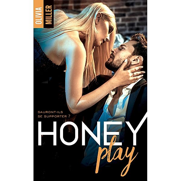 Honeyplay, Olivia Miller