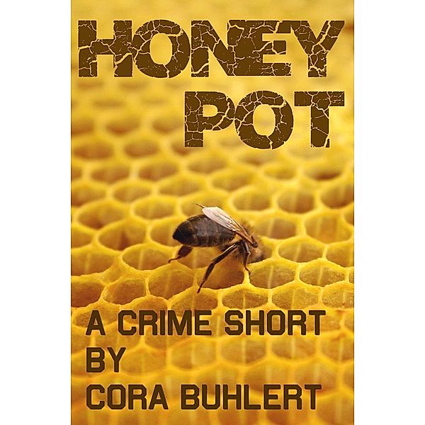 Honeypot, Cora Buhlert