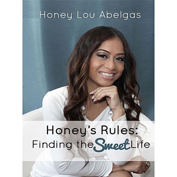 Honey's Rules, Honey Lou Abelgas