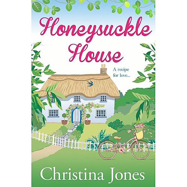 Honeysuckle House, Christina Jones