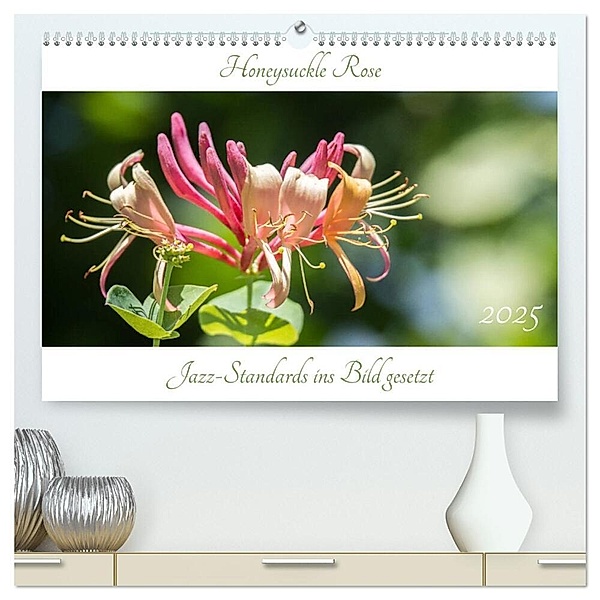 Honeysuckle Rose - Jazz-Standards ins Bild gesetzt (hochwertiger Premium Wandkalender 2025 DIN A2 quer), Kunstdruck in Hochglanz, Calvendo, Klaus Rohwer