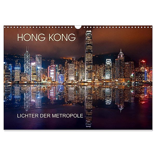 Hong Kong Citylights (Wandkalender 2024 DIN A3 quer), CALVENDO Monatskalender, Bernhard Sitzwohl/Delfinophotography