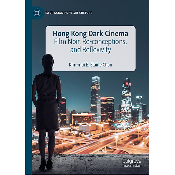 Hong Kong Dark Cinema, Kim-Mui E. Elaine Chan