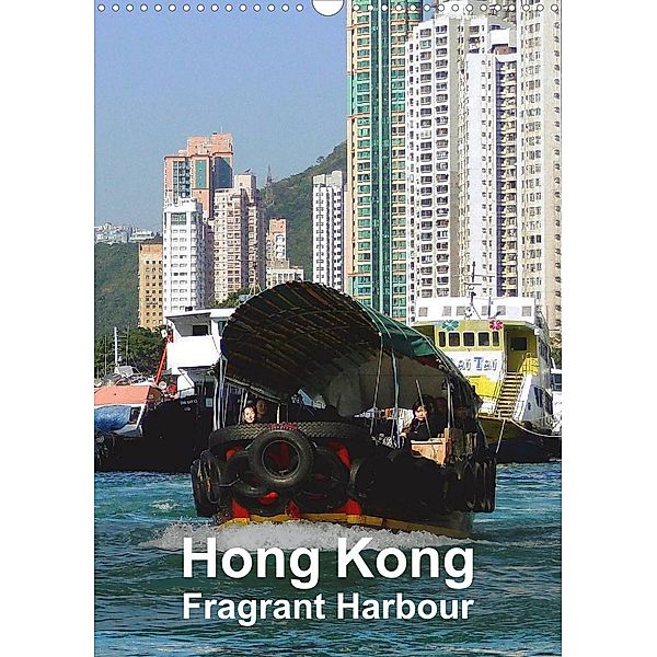 Hong Kong - Fragrant Harbour (Wall Calendar 2023 DIN A3 Portrait), Rudolf Blank